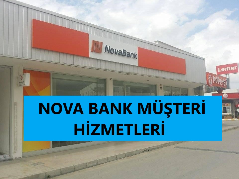 nova_bank_müşteri_hizmetleri