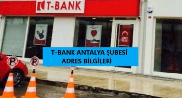 T Bank Antalya Şubesi