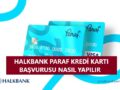 Halkbank Kredi Kartı Başvurusu