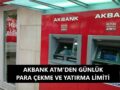 Akbank_Bankamatik'lerinden Para Çekme ve Yatırma Limiti