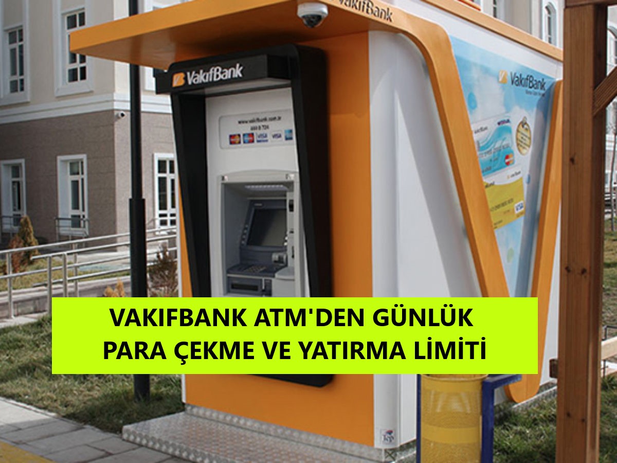 vakıfbank_bankamatik_para_çekme_limiti
