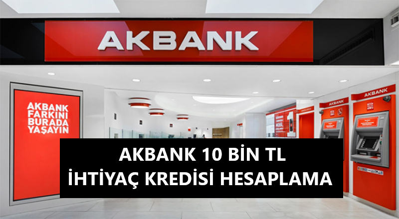 akbank_ihtiyaç_kredisi_hesaplama