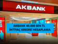 akbank_ihtiyaç_kredisi_faiz_oranları