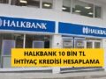 halk-bankası-ihtiyaç-kredisi-hesaplama