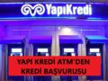 yapı_kredi_atm_hızlı_kredi