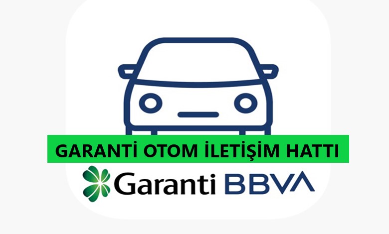 garanti_bbva_otom_müşteri_hizmetleri