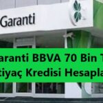 garanti_bbva_70_bin_tl_ihtiyaç_kredisi