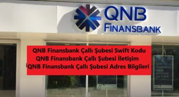 QNB Finansbank Çallı Şubesi İletişim Bilgileri
