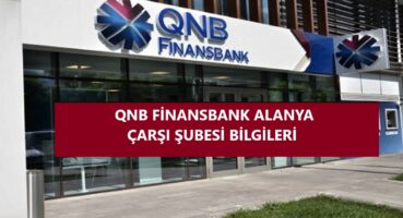 QNB Finansbank Alanya Çarşı Şubesi