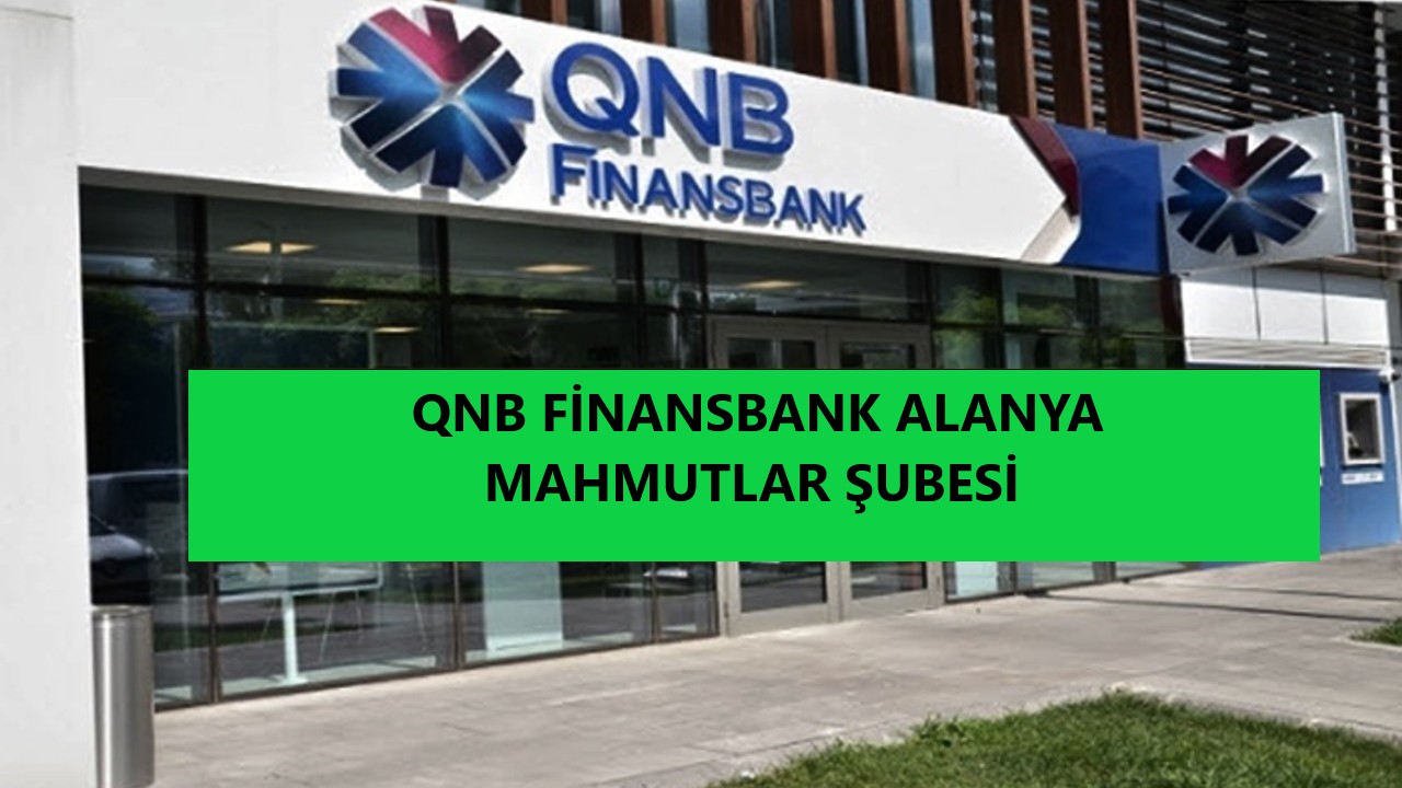 qnb_finansbank_antalya_mahmutlar_subesi