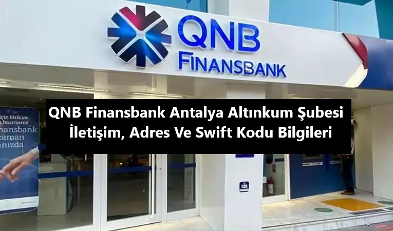 QNB Finansbank Altınkum Şubesi İletişim Bilgileri