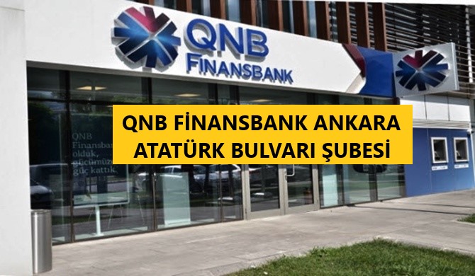 qnb_finansbank_ataturk_bulvari_subesi_ankara
