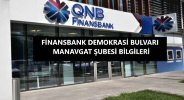 QNB Finansbank Demokrasi Bulvarı Manavgat Şubesi