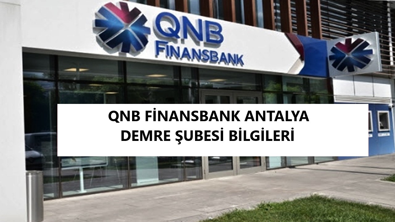 qnb_finansbank_demre_subesi_antalya