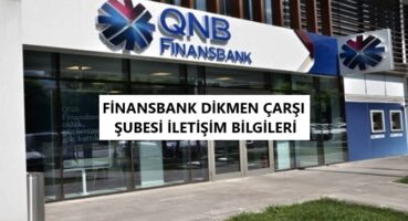 QNB Finansbank Dikmen Çarşı Şubesi