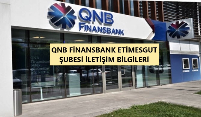 qnb_finansbank_etimesgut_subesi_ankara