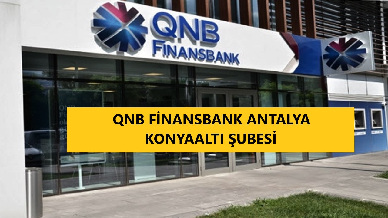 qnb_finansbank_antalya_konyaaltı_şubesi