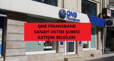 QNB Finansbank Sanayi Ostim Şubesi