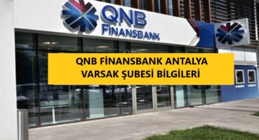 QNB Finansbank Varsak Şubesi