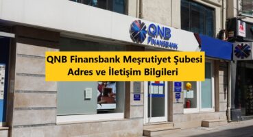 QNB Finansbank Meşrutiyet Şubesi